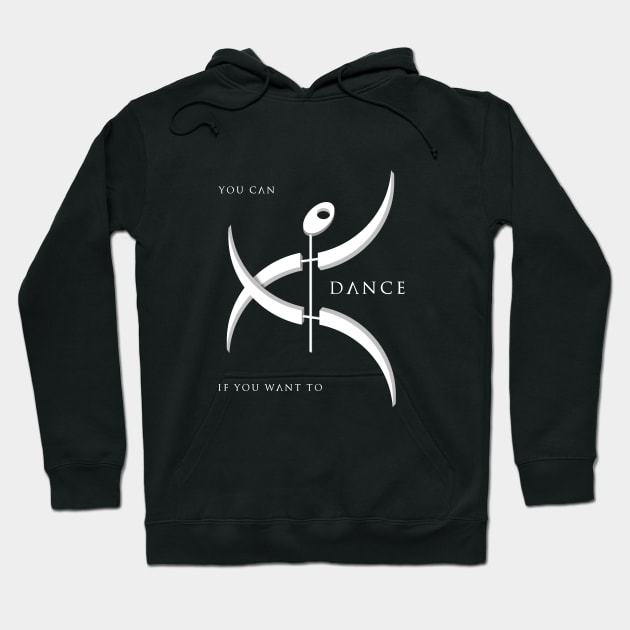 You Can Dance If You Want To 1 Hoodie by SiSuSiSu